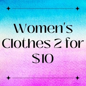 Women's Clothes 2 for $10